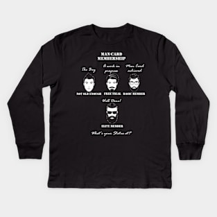 Man-Card Membership Status, Proof of Manhood Kids Long Sleeve T-Shirt